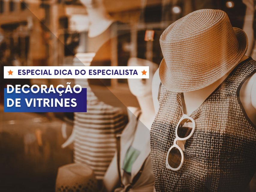 40% das vendas no ponto físico têm como estímulo um fator externo: a decoração de vitrine!